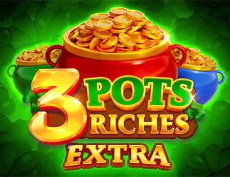 3 Pot Riches Extra: Hold and Win