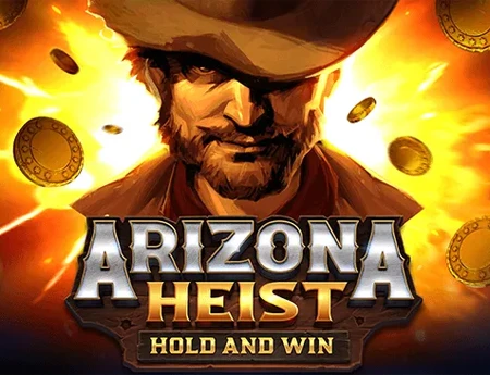 Arizona Heist: Hold and Win