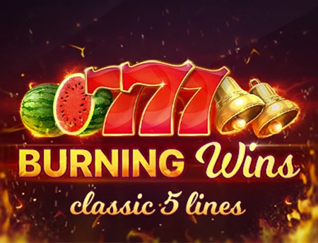 Burning Wins: classic 5 lines