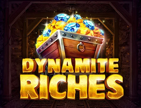 Dynamite Riches