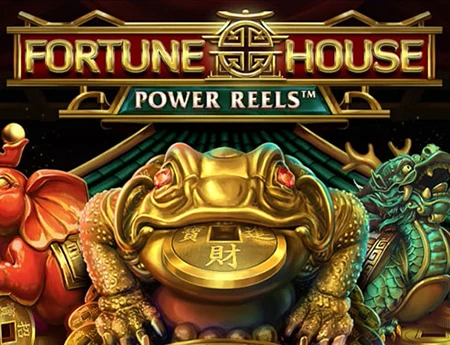 Fortune House Power Reels™