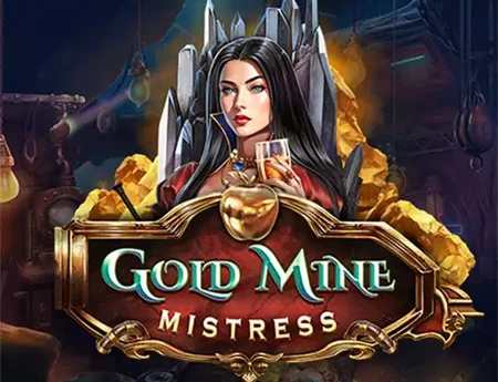 Gold Mine Mistress