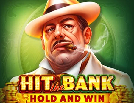 Hit the Bank Hold and Win