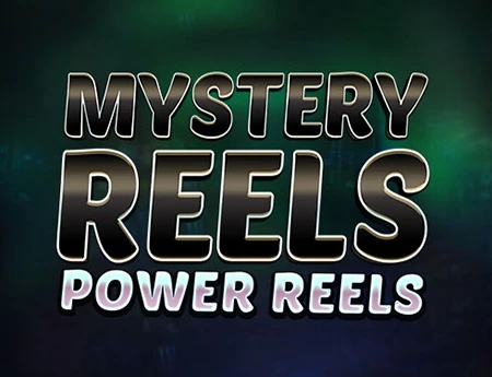 Mystery Reels Power Reels